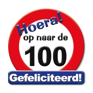 Huldeschild Hoera op naar de 100.